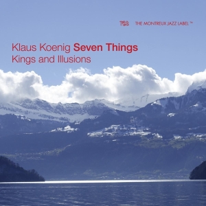 Koenig Klaus -Seven Things- - Kings And Illusions i gruppen CD hos Bengans Skivbutik AB (4017089)