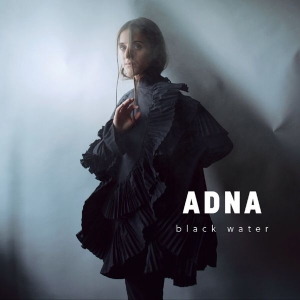 Adna - Black Water (Black Vinyl) i gruppen CDON_Kommende / CDON_Kommende_VInyl hos Bengans Skivbutik AB (4017359)