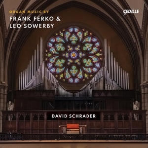 Ferko Frank Sowerby Leo - Ferko & Sowerby: Organ Music i gruppen CD hos Bengans Skivbutik AB (4017845)