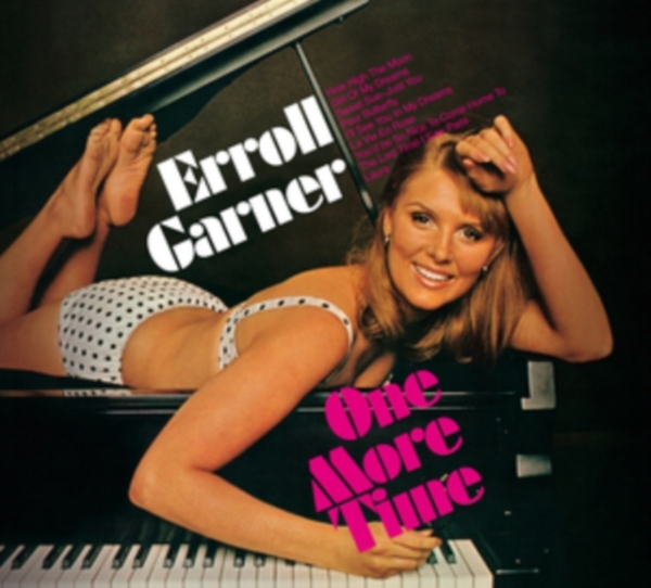 Garner Errol - One More Time i gruppen CD / Jazz/Blues hos Bengans Skivbutik AB (4018229)