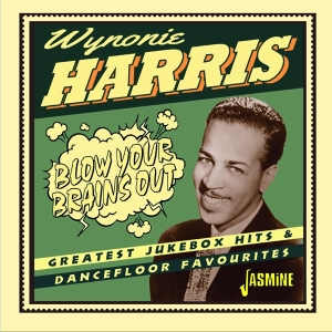 Harris Wynonie - Blow Your Brains Out i gruppen Annet /  hos Bengans Skivbutik AB (4018691)