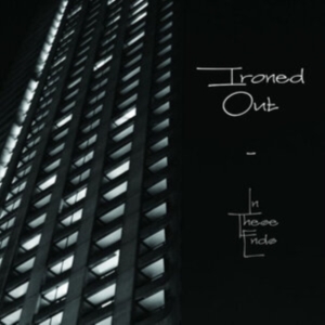 Ironed Out - In These Ends i gruppen CD hos Bengans Skivbutik AB (4019286)