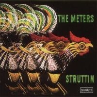 The Meters - Struttin' - Expanded Edition i gruppen CD hos Bengans Skivbutik AB (4020162)
