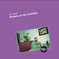 BLEEKER ALEX - HEAVEN ON THE FAULTLINE i gruppen VINYL hos Bengans Skivbutik AB (4021734)