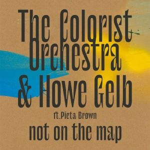 Colorist Orchestra The & Howe Gelb - Not On The Map i gruppen CDON_Kommende / CDON_Kommende_CD hos Bengans Skivbutik AB (4022979)