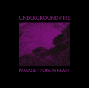 Underground Fire - Passage (Ltd Black Vinyl) i gruppen VINYL / Rock hos Bengans Skivbutik AB (4022989)