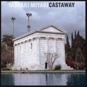 Miyaki Tashaki - Castaway i gruppen Annet / hos Bengans Skivbutik AB (4023010)