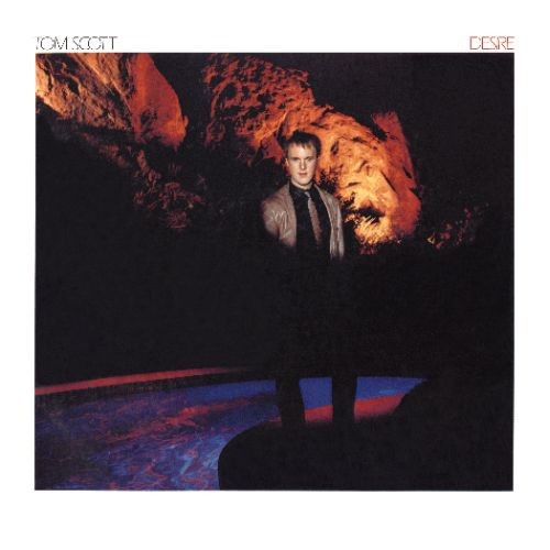 Tom Scott - Desire i gruppen CD / Rock hos Bengans Skivbutik AB (4023043)