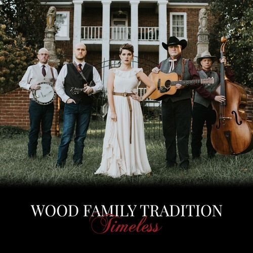 Wood Family Tradition - Timeless i gruppen CD / Toppselgere hos Bengans Skivbutik AB (4023057)