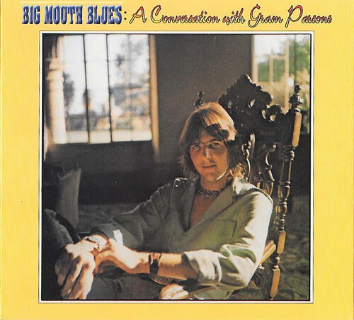 Gram Parsons - Big Mouth Blues: A Conversation Wit i gruppen Annet /  hos Bengans Skivbutik AB (4023061)