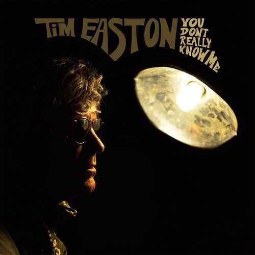 Easton Tim - You Don't Really Know Me i gruppen CD / Pop hos Bengans Skivbutik AB (4023069)