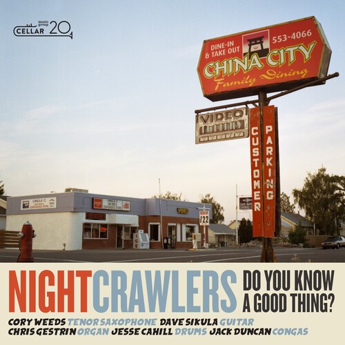 Nightcrawlers - Do You Know A Good Thing? i gruppen CD / Jazz/Blues hos Bengans Skivbutik AB (4023071)
