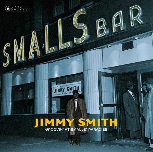 Jimmy Smith - Groovin' At Small's Paradise i gruppen VINYL / Jazz/Blues hos Bengans Skivbutik AB (4023268)