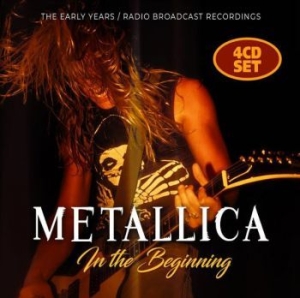 Metallica - In The Beginning i gruppen CD hos Bengans Skivbutik AB (4023649)