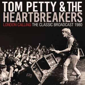 Petty Tom & The Heartbreakers - London Calling (Live Broadcast 1980 i gruppen CD / Metal hos Bengans Skivbutik AB (4024155)