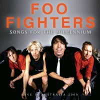 Foo Fighters - Songs For The Millenium (Live Broad i gruppen CD / Pop-Rock hos Bengans Skivbutik AB (4024156)