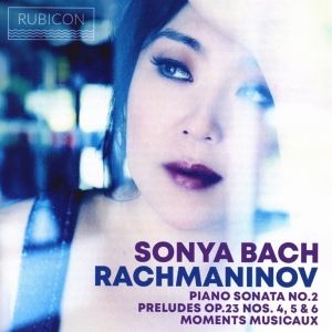 Sonya Bach - Rachmaninov: Piano Sonata No.2/Preludes Op.23 Nos.4-6 i gruppen CD / Klassisk,Annet hos Bengans Skivbutik AB (4026416)