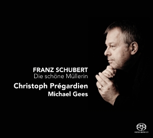Christoph Pregardien & Michael Gees - Franz Schubert: Die Schone Mullerin i gruppen CD hos Bengans Skivbutik AB (4026417)