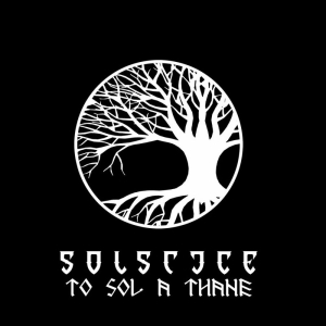 Solstice - To Sol A Thane (Vinyl) i gruppen VINYL / Metal hos Bengans Skivbutik AB (4026466)