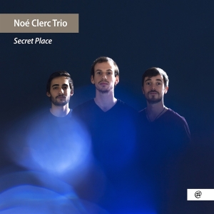 Noe & Clement Dalosso & Elie Clerc - Secret Place i gruppen CD hos Bengans Skivbutik AB (4026706)