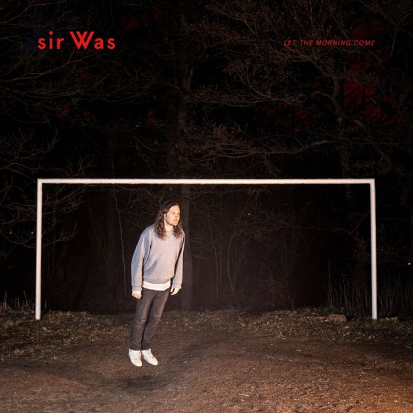 Sir Was - Let The Morning Come (Indie Exclusi i gruppen VINYL / Toppselgere hos Bengans Skivbutik AB (4026994)