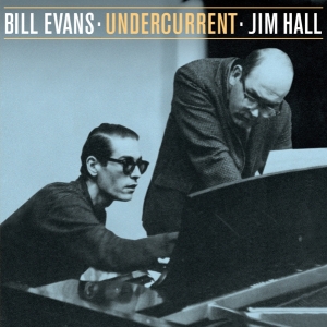 Jim Hall Bill Evans - Undercurrent - The Stereo & Mono Versions i gruppen CD hos Bengans Skivbutik AB (4027190)
