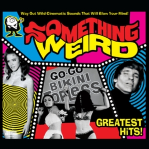 Something Weird - Greatest Hits (Yellow Vinyl) i gruppen VINYL hos Bengans Skivbutik AB (4027271)