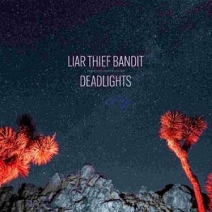 Liar Thief Bandit - Deadlights Lp Blue i gruppen VINYL / Metal,Pop-Rock,Reggae hos Bengans Skivbutik AB (4027376)