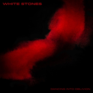 White Stones - Dancing Into Oblivion i gruppen Annet /  hos Bengans Skivbutik AB (4027443)