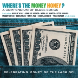 Various Artists - Where?S The Money Honey? - A Compen i gruppen Annet /  hos Bengans Skivbutik AB (4027978)