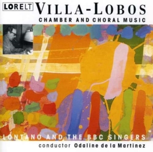Villa-Lobos Heitor - Chamber & Choral Music Lontano/Bbc i gruppen Annet /  hos Bengans Skivbutik AB (4027986)