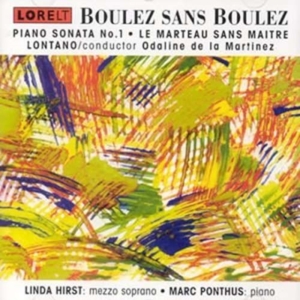 Boulez Pierre - Piano Sonata No. 1 / Le Marteau San i gruppen CD hos Bengans Skivbutik AB (4027992)