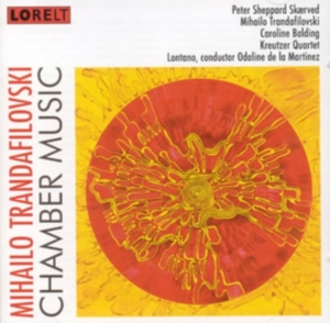 Trandafilovski Mihailo - Chamber Music i gruppen Annet /  hos Bengans Skivbutik AB (4028016)