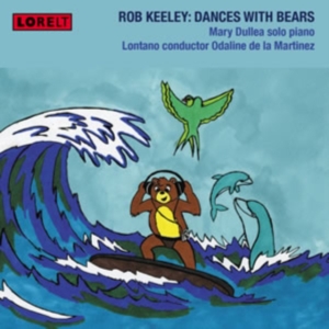 Rob Keeley - Dances With Bears - Mary Dullea - S i gruppen Annet / hos Bengans Skivbutik AB (4028024)