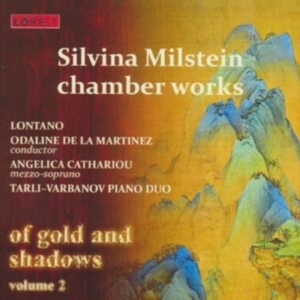 Milstein Silvina - Chamber Works - Of Gold And Shadows i gruppen CD hos Bengans Skivbutik AB (4028027)
