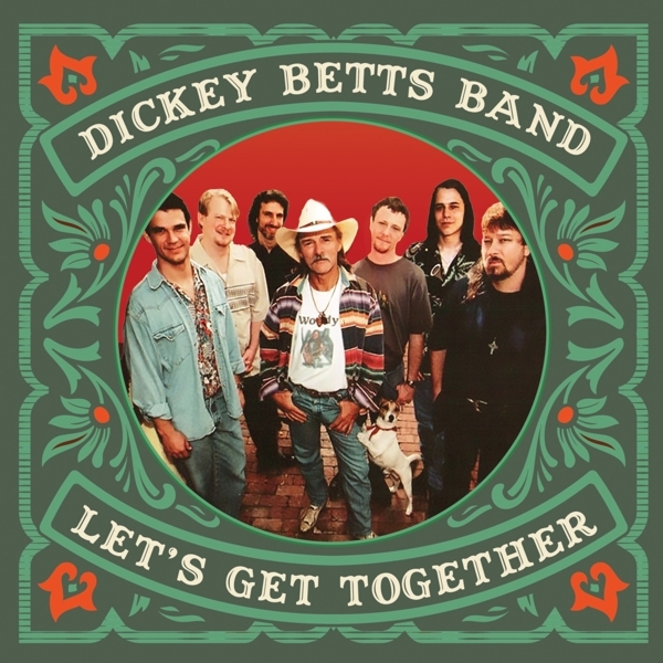 Dickey Betts - Let's Get Together i gruppen VINYL / Rock hos Bengans Skivbutik AB (4028342)
