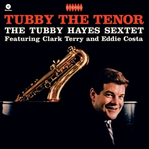 Tubby Hayes - Tubby The Tenor i gruppen VINYL / Jazz hos Bengans Skivbutik AB (4028343)