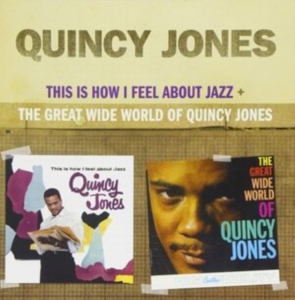 Quincy Jones - This Is How I Feel About Jazz i gruppen CD / Jazz hos Bengans Skivbutik AB (4028422)