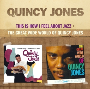 Quincy Jones - This Is How I Feel About Jazz i gruppen CD hos Bengans Skivbutik AB (4028422)