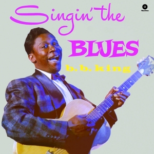 B.B. King - Singin' The Blues i gruppen VI TIPSER / Mest Populære vinylklassiker hos Bengans Skivbutik AB (4028427)