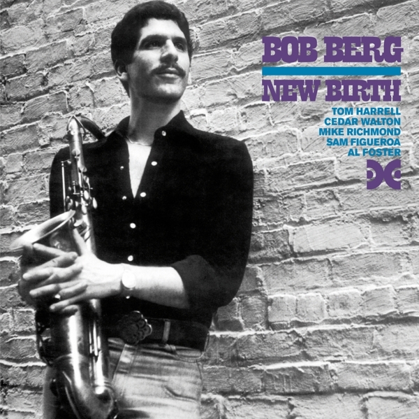 Bob Berg - New Birth i gruppen CD / Jazz/Blues hos Bengans Skivbutik AB (4028434)