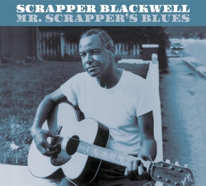 Scrapper Blackwell - Mr. Scrapper's Blues i gruppen CD hos Bengans Skivbutik AB (4028446)