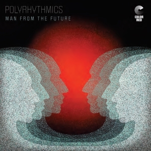 Polyrhythmics - Man From The Future i gruppen VINYL / RnB-Soul hos Bengans Skivbutik AB (4028858)