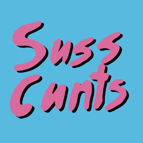 Suss Cunts - Get Laid 5 Song Ep i gruppen VINYL / Rock hos Bengans Skivbutik AB (4029714)