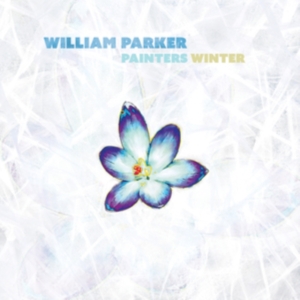 Parker William - Painters Winter i gruppen Annet /  hos Bengans Skivbutik AB (4029743)