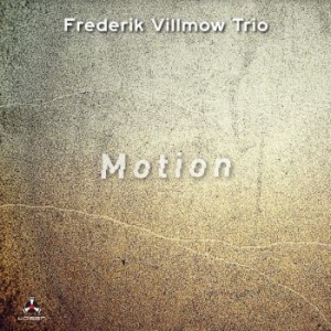 Frederik Villmow Trio - Motion i gruppen CD hos Bengans Skivbutik AB (4030276)