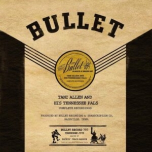 Allen Tani And His Tennessee Pals - Complete Recording i gruppen Annet /  hos Bengans Skivbutik AB (4030328)