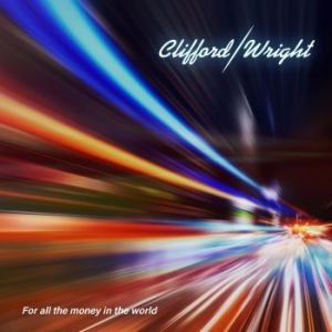 Clifford / Wright - For All The Money In The World i gruppen CD hos Bengans Skivbutik AB (4030343)