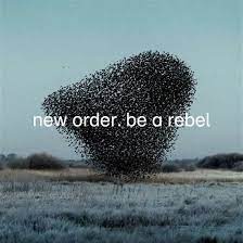 New Order - Be A Rebel i gruppen Minishops / New Order hos Bengans Skivbutik AB (4032101)