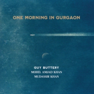 Buttery Guy - One Morning In Gurgaon i gruppen CD hos Bengans Skivbutik AB (4032155)